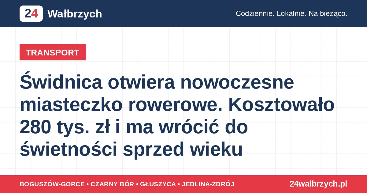 Świdnica otwiera nowoczesne miasteczko rowerowe. Kosztowało 280 tys. zł i ma wrócić do świetności sprzed wieku